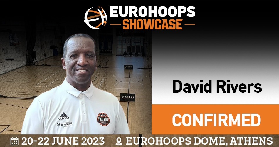 David Rivers becomes Eurohoops Showcase partner 